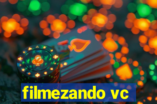 filmezando vc